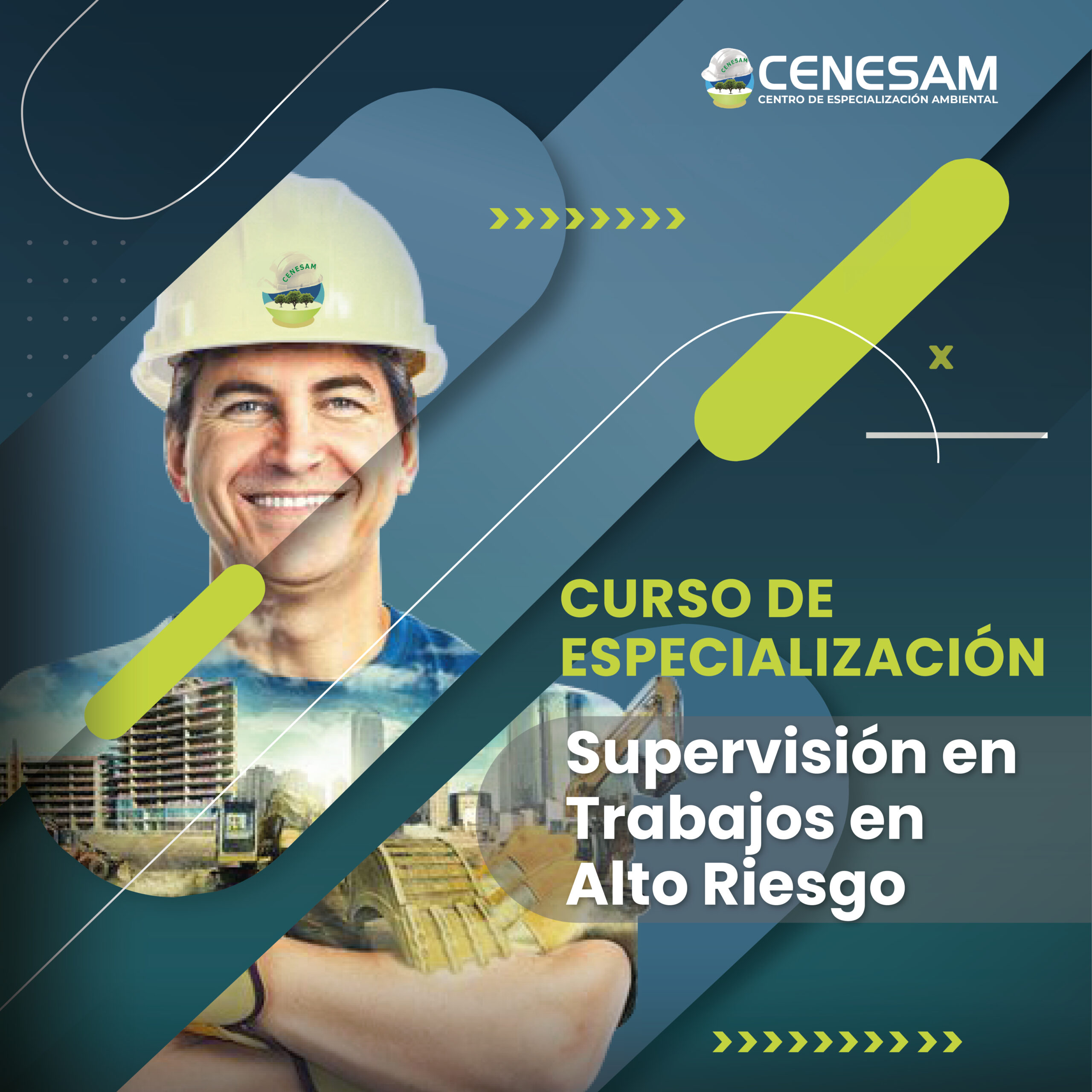 CURSO SUPERVISIÓN EN TRABAJOS EN ALTO RIESGO CENESAM